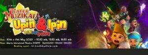 Teater Musikal Upin Ipin Hadir Di Jakarta, Bandung, Surabaya dan Yogyakarta